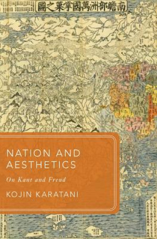 Kniha Nation and Aesthetics Kojin Karatani