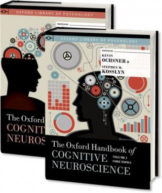 Könyv The Oxford Handbook of Cognitive Neuroscience, Two Volume Set Kevin Ochsner