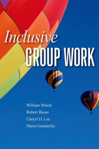 Kniha Inclusive Group Work William Pelech