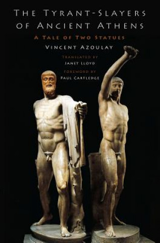 Carte Tyrant-Slayers of Ancient Athens Vincent Azoulay
