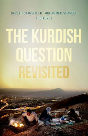 Könyv The Kurdish Question Revisited Gareth Stansfield