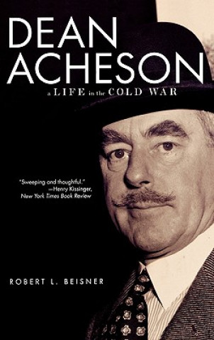 Livre Dean Acheson Robert L. Beisner