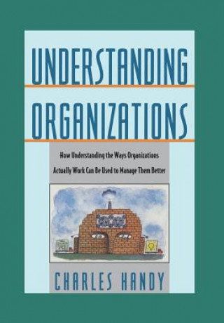 Könyv Understanding Organizations Charles Handy