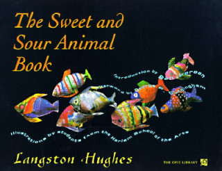 Kniha The Sweet and Sour Animal Book Langston Hughes
