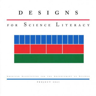 Kniha Designs for Science Literacy American Association for the Advancement