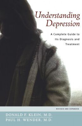 Książka Understanding Depression: A Complete Guide to Its Diagnosis and Treatment Donald F. Klein