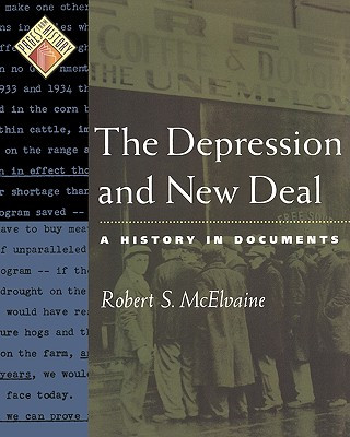 Książka The Depression and New Deal: A History in Documents Robert S. McElvaine