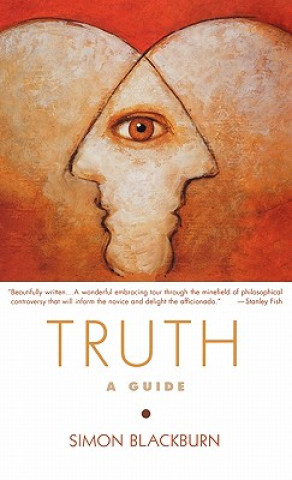 Kniha Truth: A Guide for the Baffled Simon Blackburn