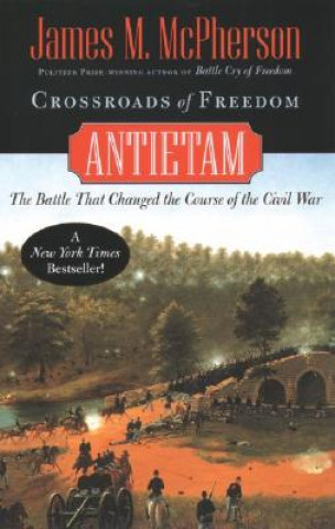 Kniha Crossroads of Freedom: Antietam James M. McPherson