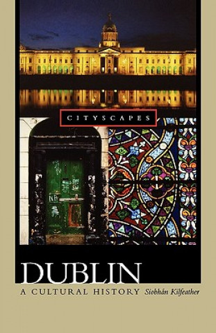 Könyv Dublin: A Cultural History James Higgins