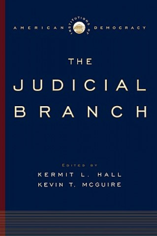 Kniha The Judicial Branch Kermit L. Hall