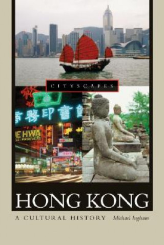 Książka Hong Kong: A Cultural History Michael Ingham
