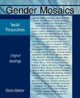 Kniha Gender Mosaics: Social Perspectives: Original Readings Dana Vannoy