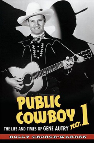 Книга Public Cowboy No. 1 Holly George-Warren