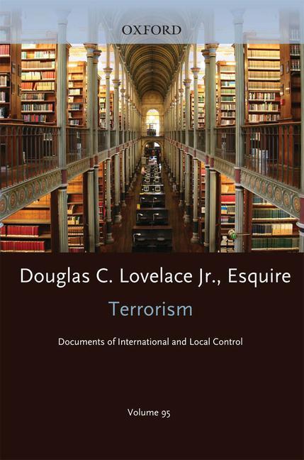 Książka Terrorism Documents of International and Local Control: Volume 95 Douglas C. Lovelace