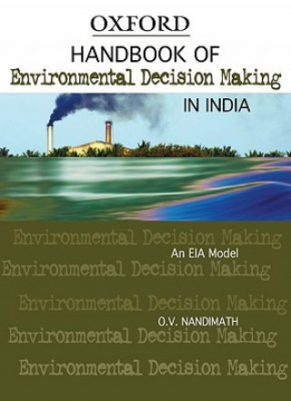 Книга Handbook of Environmental Decision Making in India O. V. Nandimath