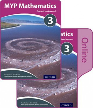 Könyv MYP Mathematics 3: Print and Enhanced Online Course Book Pack Marlene Torres-Skoumal