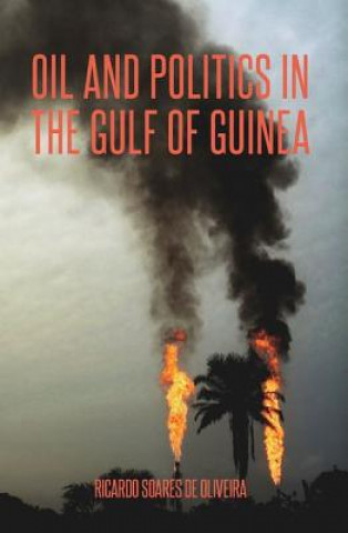 Carte Oil and Politics in the Gulf of Guinea Ricardo Soares De Oliveira