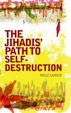 Βιβλίο Jihadis' Path to Self-Destruction Nelly Lahoud