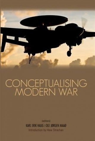 Książka Conceptualising Modern War Karl Erik Haug