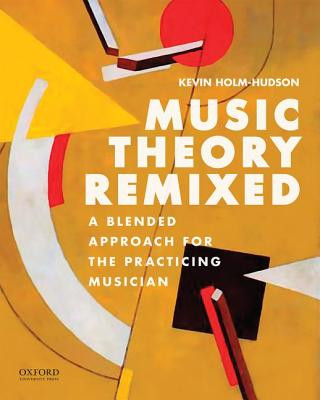 Kniha MUSIC THEORY REMIXED Kevin Holm-Hudson