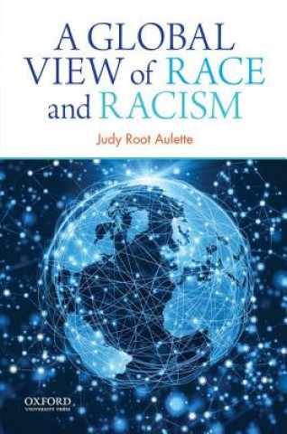 Könyv A Global View of Race and Racism Judy Root Aulette