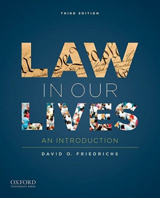 Buch Law in Our Lives: An Introduction David O. Friedrichs