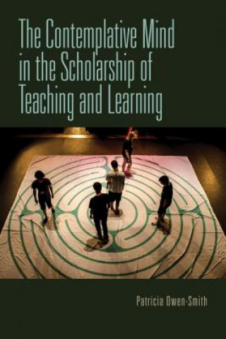 Buch Contemplative Mind in the Scholarship of Teaching and Learning Patricia Owen-Smith