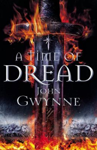 Kniha A Time of Dread John Gwynne