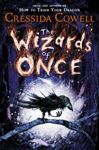 Knjiga Wizards of Once Cressida Cowell