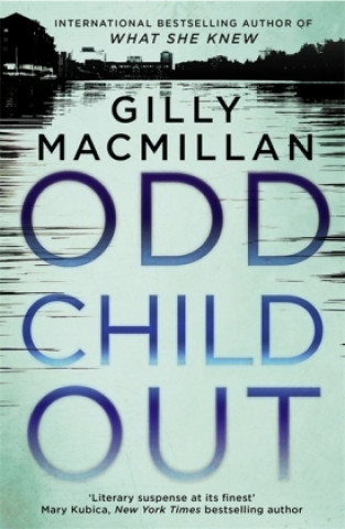 Kniha Odd Child Out Gilly MacMillan