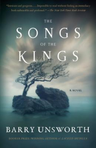 Knjiga Songs of the Kings Barry Unsworth