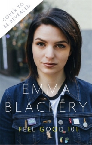 Könyv Feel Good 101 Emma Blackery