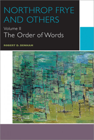 Książka Northrop Frye and Others Robert D. Denham