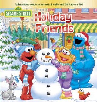 Kniha Sesame Street: Holiday Friends Sesame Street