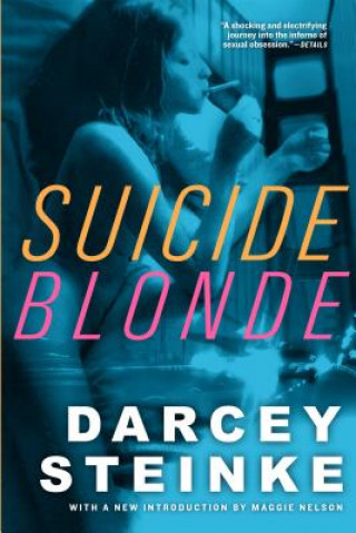 Книга Suicide Blonde Darcey Steinke