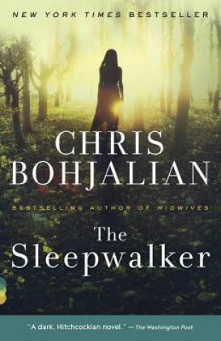 Knjiga Sleepwalker Chris Bohjalian