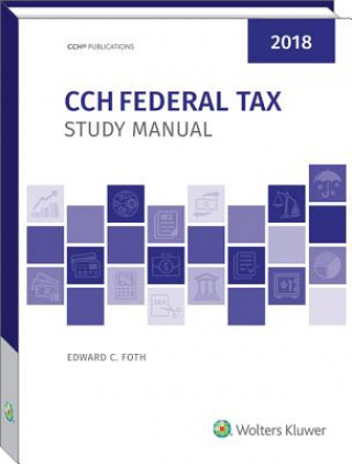 Книга Federal Tax Study Manual (2018) Edward C. Foth