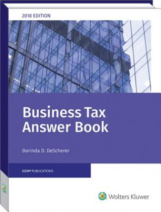 Книга Business Tax Answer Book (2018) Dorinda D. DeScherer