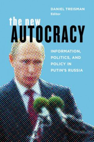 Kniha New Autocracy Daniel Treisman