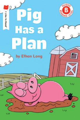 Könyv Pig Has a Plan Ethan Long