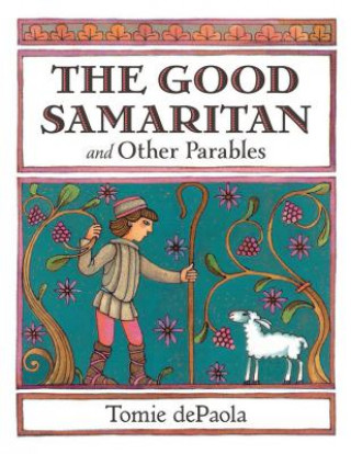 Kniha The Good Samaritan and Other Parables: Gift Edition Tomie dePaola