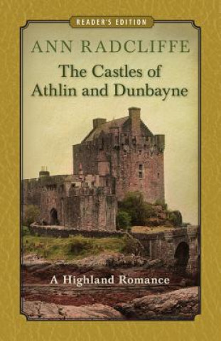 Kniha CASTLES OF ATHLIN & DUNBAYNE Ann Radcliffe