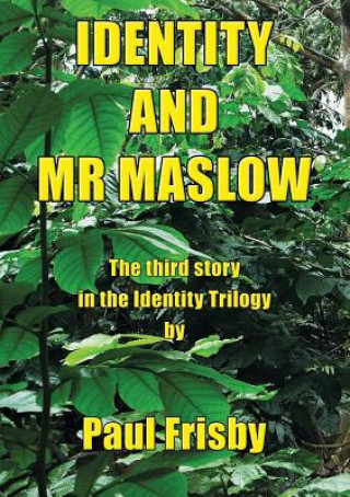 Książka Identity and Mr Maslow Paul Frisby