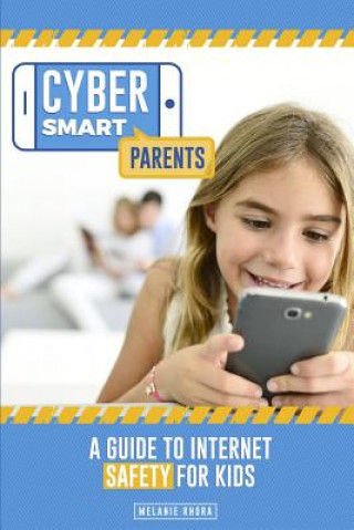 Kniha Cyber Smart Parents Melanie Rhora