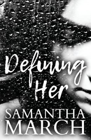 Boek DEFINING HER Samantha March