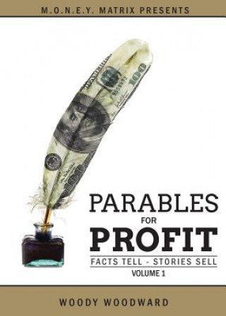 Kniha PARABLES FOR PROFIT VOL 1 Woody Woodward