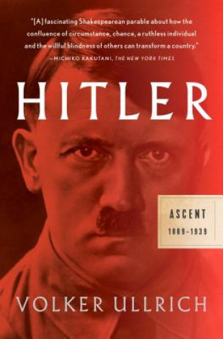 Könyv Hitler: Ascent: 1889-1939 Volker Ullrich