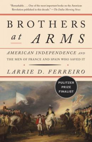 Buch Brothers at Arms Larrie D. Ferreiro