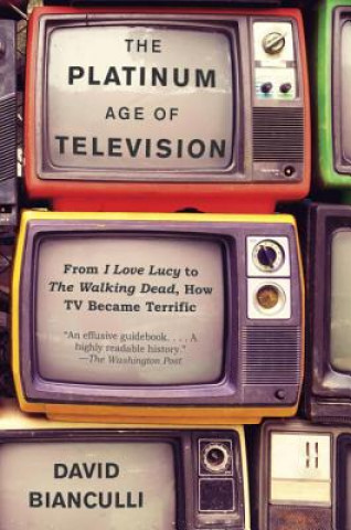 Carte Platinum Age of Television David Bianculli